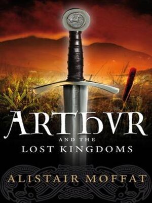 cover image of Arthur and the Lost Kingdoms